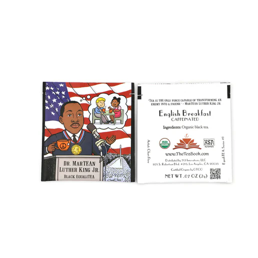 Rev. Dr. MarTEAn Luther King Jr.: Black EqualiTEA aka "English Breakfast" Organic Tea (Caffeinated) (Martin Luther King MLK)
