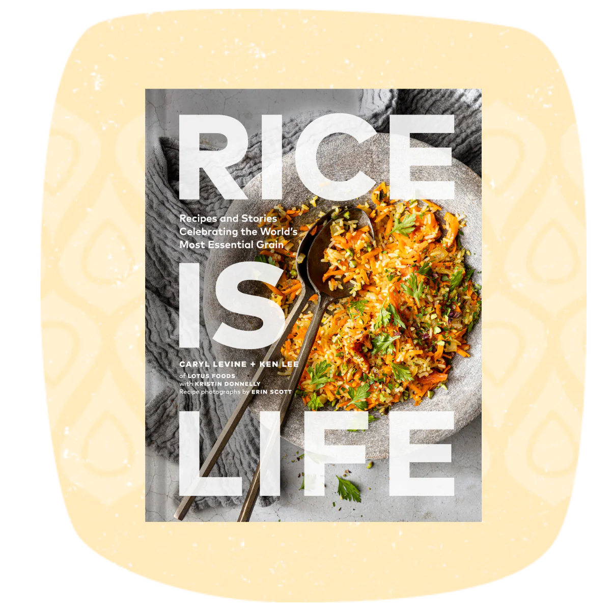 RICE IS LIFE Cookbook