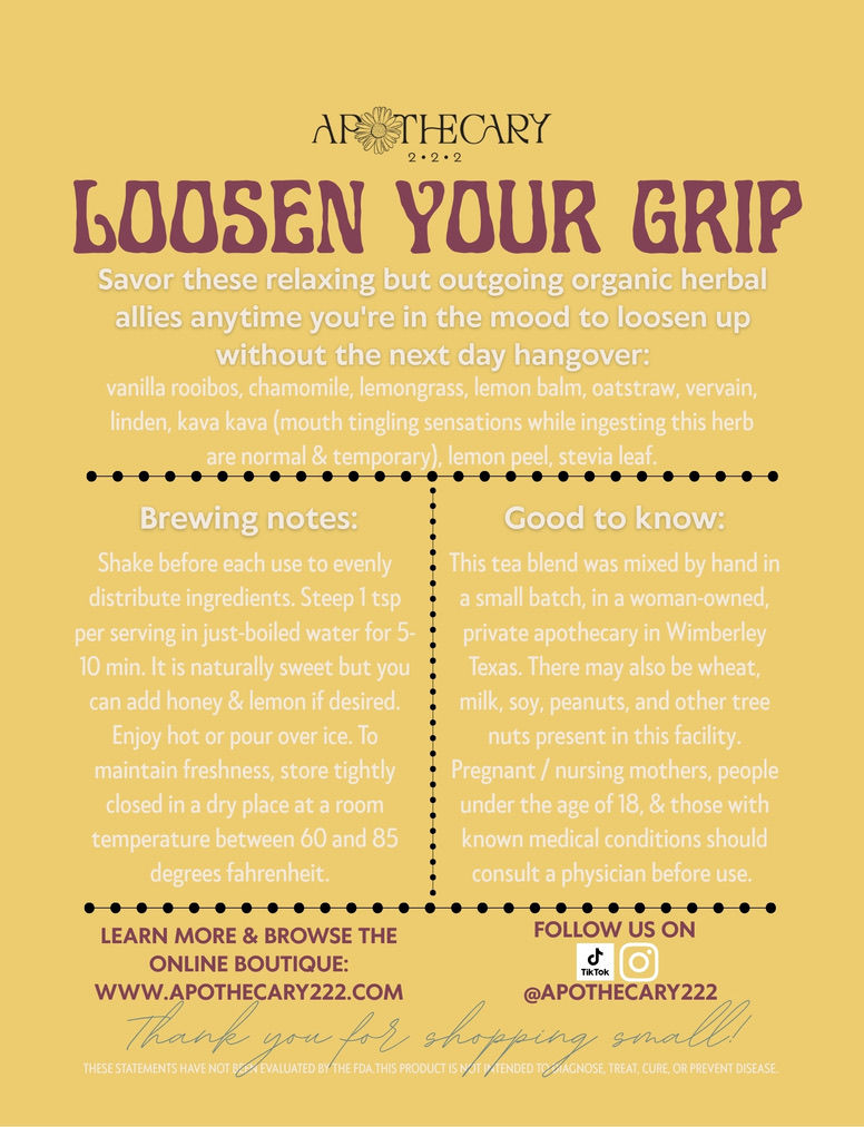 Organic Tea Blend: Loosen Your Grip