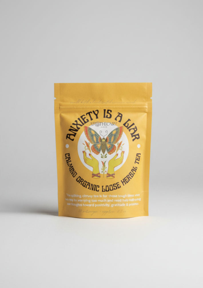 Organic Calming and Uplifting Tea Blend: Anxiety is a Liar