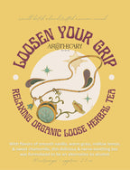Organic Tea Blend: Loosen Your Grip
